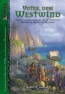 Zoltan Boros, Caryad, Ina Kramer, Simone Ronner, Thomas Thiemeyer, Ragnar Schwefel - Das Schwarze Auge. Unter dem Westwind