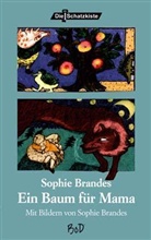 Sophie Brandes, Sophie Brandes - Ein Baum für Mama