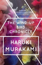 Haruk Murakami, Haruki Murakami, Jay Rubin - The Wind-Up Bird Chronicle