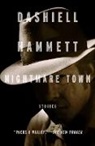 Dashiell Hammett - Nightmare Town