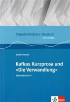 Franz Kafka, Rainer Werner, Jürgen Wolff - Kafkas Kurzprosa und 'Die Verwandlung', m. CD-ROM
