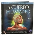 Steve Parker, Sebastian Quigley - El cuerpo humano : guía interactiva del funcionamiento del cuerpo