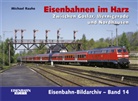Michael Rauhe - Eisenbahnen im Harz