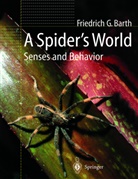 Friedrich G. Barth, M. A. Biedermann-Thorson - A Spider's World