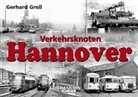 Gerhard Greß - Verkehrsknoten Hannover
