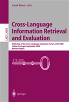 Carol Peters, Caro Peters, Carol Peters - Cross-Language Information Retrieval and Evaluation