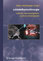 D. -K. Böker, W. Deinsberger, D. -K. B¿ker, D. -K. Böker, D.-K. Böker, Dieter-Karsten Böker... - Schädelbasischirurgie