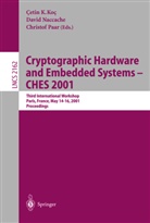 Cetin K. Koc, David Naccache, Davi Nacchae, David Nacchae, Christof Paar - Cryptographic Hardware and Embedded Systems - CHES 2001