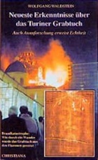 Wolfgang Waldstein - Neueste Erkenntnisse über das Turiner Grabtuch