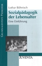 Lothar Böhnisch - Sozialpädagogik der Lebensalter