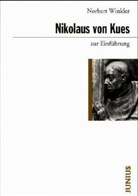 Norbert Winkler - Nikolaus von Kues zur Einführung
