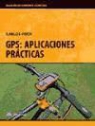 Carlos Puch Ramírez - GPS, aplicaciones prácticas
