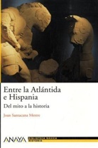 Joan Santacana, Joan Santacana Mestre - Entre la Atlántida e Hispania