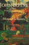John Boyne - Motín en la Bounty