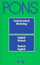 PONS Fachwörterbuch: Marketing, Englisch-Deutsch / Deutsch-Englisch