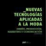 José Antonio Guerrero García - Nuevas tecnologías aplicadas a la moda