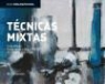 Josep Asunción Pastor, Gemma Guasch Colomer - Técnicas mixtas