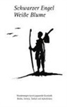 Raudonas Brokas - Schwarzer Engel Weiße Blume