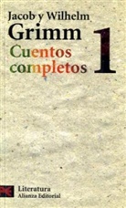 Jacob Grimm, Wilhelm Grimm - Cuentos Completos. Pt.1
