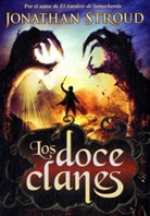 Jonathan Stroud - Los doce clanes