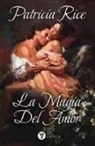 Patricia Rice - La magia del amor