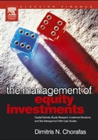 Chorafas, Dimitris N. Chorafas, Dimitris N. (CORPORATE CONSULTANT IN ENGINEERING AND MANAGEMENT Chorafas - Management of Investments