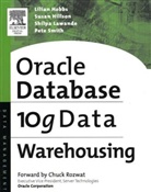 Susan Hillson, Susan Lawande Hillson, Hillson Susan, Lilian Hobbs, Lilian (Senior Principal Product Manager in Hobbs, Hobbs Lilian... - Oracle 10g Data Warehousing