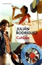Julian Rodriguez, Julián Rodríguez - Cultivos