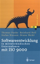 Thoma Funke, Thomas Funke, Stefan Niessen, Stefan u a Niessen, Reinhar Noll, Reinhard Noll... - Softwareentwicklung in mittelständischen Unternehmen mit ISO 9000