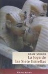 Bram Stoker, Bram . . . [et al. ] Stoker - La joya de las siete estrellas