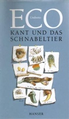 Umberto Eco - Kant und das Schnabeltier