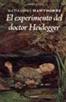 Nathaniel Hawthorne - El experimento del doctor Heipegger