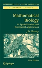 James D Murray, James D. Murray - Mathematical Biology. Vol.2