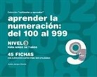 Jesús Jarque García - Aprender la numeración, del 100 al 999, nivel 9, 7 años