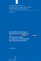Sprachendiens des Auswärtigen Amts der Bundesr, Sprachendienst des Auswärtigen Amts der Bundesr, Sprachendienst des Auswärtigen Amts der Bundesrepublik Deutschland - Standardformulierungen für deutsche Vertragstexte