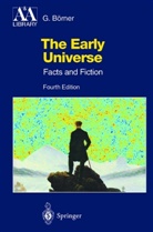 Gerhard Börner - The Early Universe