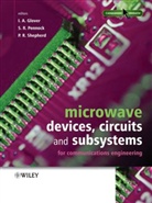Nazar Ali, Ia Glover, Ian Glover, Ian A. Glover, Ian A. (University of Bath Glover, Ian A. Pennock Glover... - Microwave Devices, Circuits and Subsystems for Communications