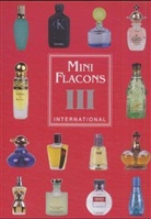 Jürgen Berg, Axel Hennel, Malte Strauss - Mini Flacons International. Bd.3