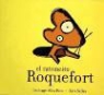 Santiago Alba Rico, Xavi Sellés - El ratoncito Roquefort