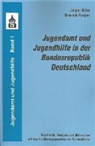 Grie, Jürgen Gries, Ringler, Dominik Ringler, Jürge Gries, Ringler - Jugendamt und Jugendhilfe in der Bundesrepublik Deutschland