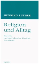 Henning Luther - Religion und Alltag