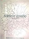 Philippe Sollers, SOLLERS PHILLIPE - ADRIANA VEREJAO CHAMBRE D ECHOS