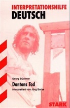 Georg Büchner, Jörg Barke - Georg Büchner 'Dantons Tod'