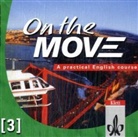 Nicol Pierre, Nicola Pierre, Angela Pitt - On the Move, 1 Audio-CD. Bd.3 (Hörbuch)