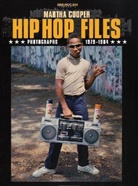 Martha Cooper - Hip Hop Files, English Edition