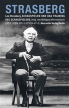 Lee Strasberg, Wolfgan Wermelskirch, Wolfgang Wermelskirch - Schauspielen und das Training des Schauspielers