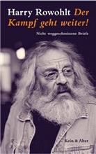 Harry Rowohlt, Anna Mikula - Der Kampf geht weiter