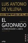 Luis Antonio De Villena - El Gatopardo : la transformación y el abismo