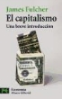 James Fulcher - El capitalismo : una breve introducción
