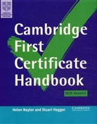 Stuart Hagger, Helen Naylor - Cambridge First Certificate Handbook: Self-study Pack